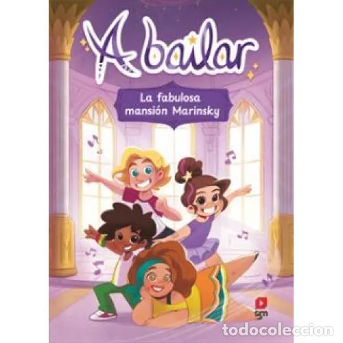 Libros: A BAILAR 1. LA FABULOSA MANSI&Oacute;N MARINSKI - MENENDEZ-PONTE, MARIA