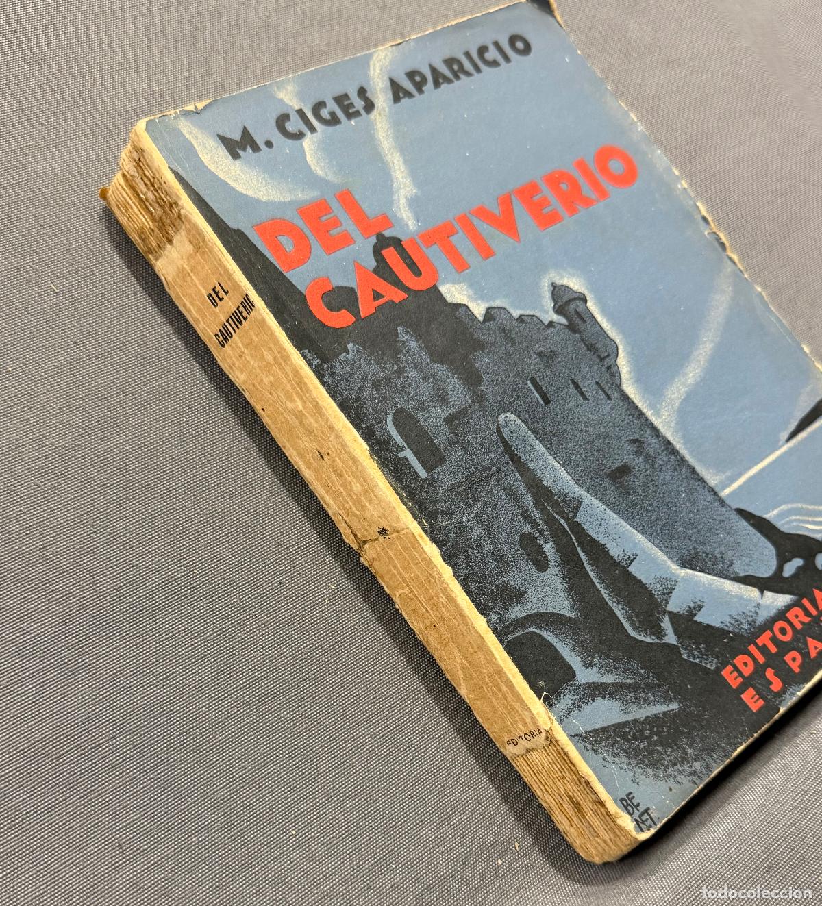 Libros: EL LIBRO DE LA VIDA TR&Aacute;GICA. DEL CAUTIVERIO. - CIGES APARICIO, M. - Foto 2