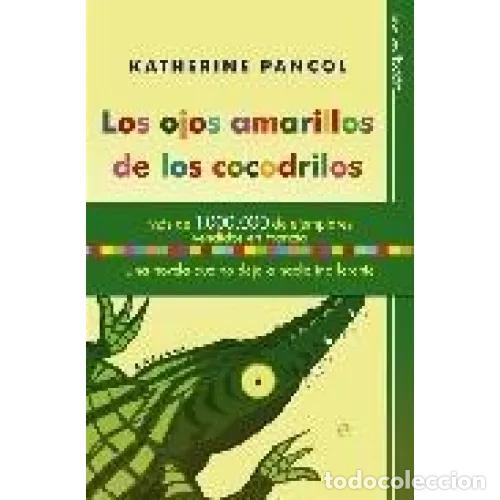 Libri di seconda mano: LOS OJOS AMARILLOS DE LOS COCODRILOS - PANCOL, KATHERINE