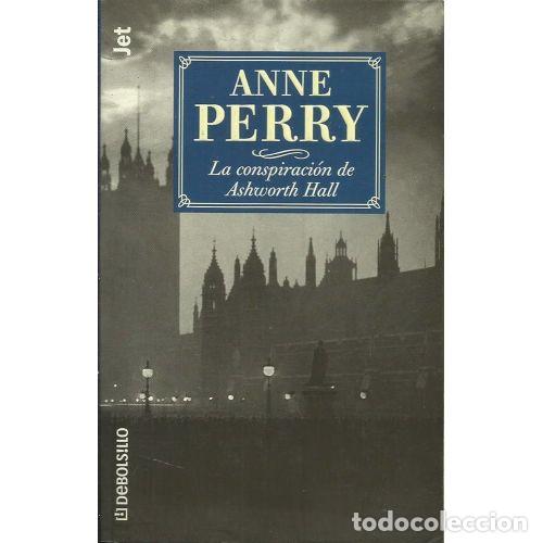 Libros: LA CONSPIRACI&Oacute;N DE ASHWORTH HALL - PERRY, ANNE