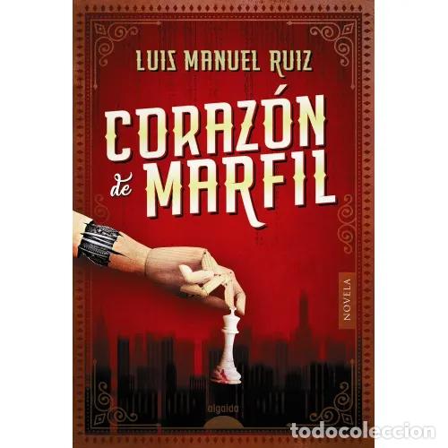 books: CORAZ&Oacute;N DE MARFIL - RUIZ, LUIS MANUEL