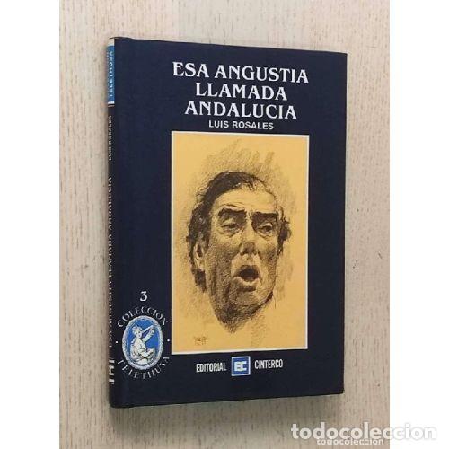 books: ESA ANGUSTIA LLAMADA ANDALUC&Iacute;A - ROSALES, LU&Iacute;S