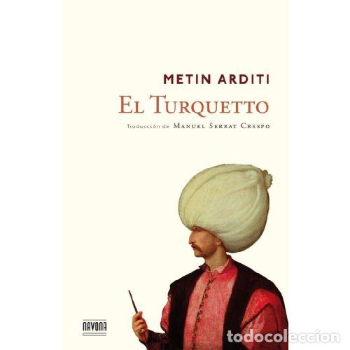 Livros em segunda m&atilde;o: EL TURQUETTO - ARDITI, METIN