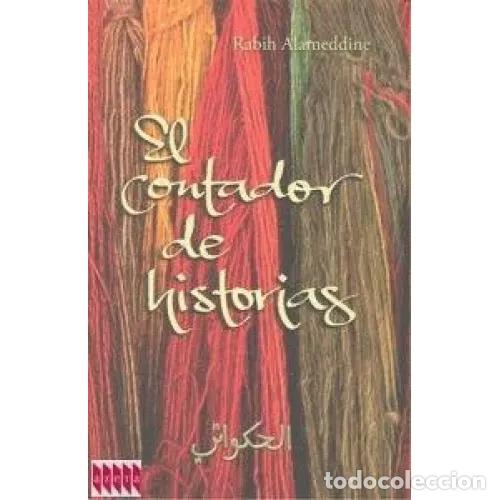 Libros: EL CONTADOR DE HISTORIAS - ALAMEDDINE, RABIH