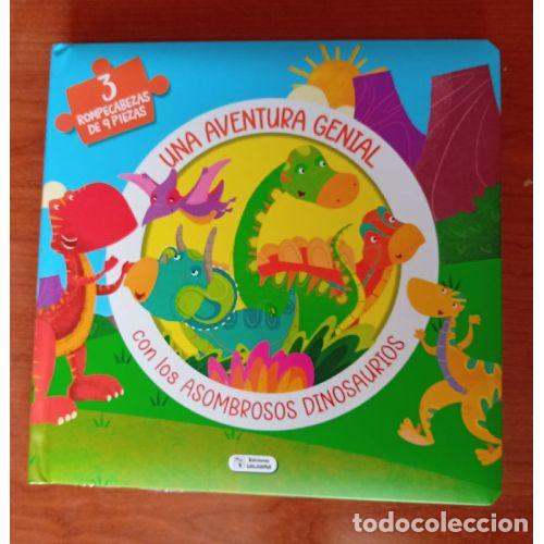 Libros: UNA AVENTURA GENIAL CON LOS ASOMBROSOS DINOSAURIOS - AAVV