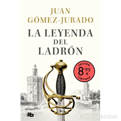 Livres: LA LEYENDA DEL LADRON EDICION LIMITADA VERANO - JUAN GOMEZ-JURADO