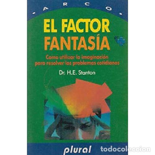 Libros: EL FACTOR FANTAS&Iacute;A - STANTON, HARRY E. - Foto 1