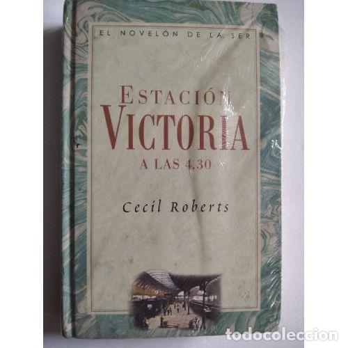 Libros: ESTACI&Oacute;N VICTORIA A LAS 4,30 - ROBERTS, CECIL - Foto 1