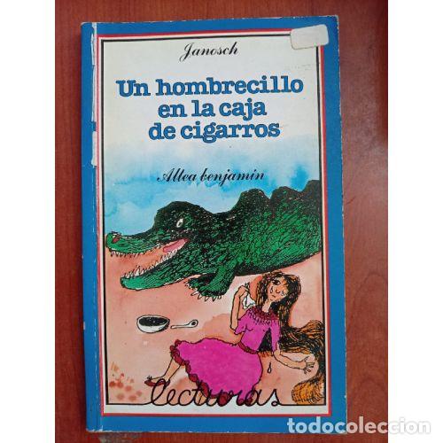 Libros: UN HOMBRECILLO EN LA CAJA DE CIGARROS - JANOSCH