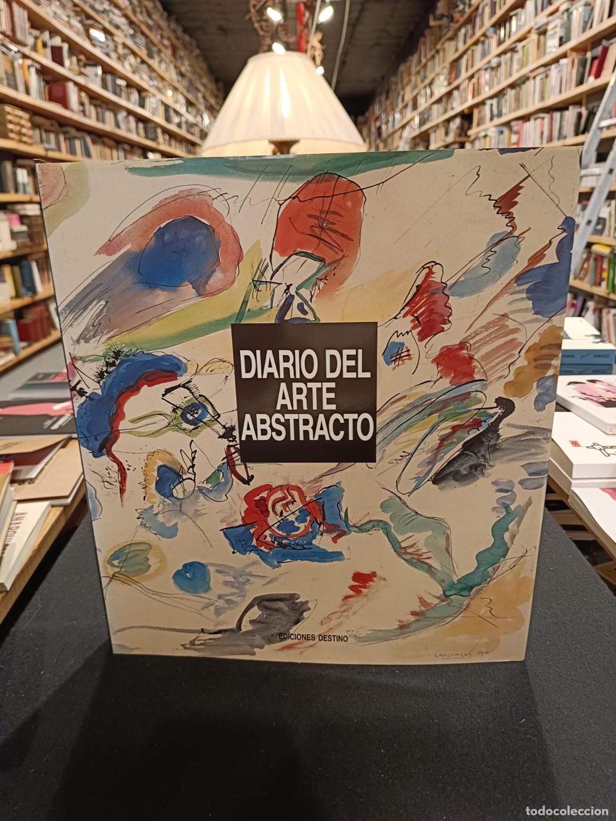 Libros: DIARIO DEL ARTE ABSTRACTO - Michel Ragon