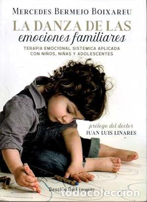 Libros: La danza de las emociones familiares. Terapia Emocional Sist&eacute;mica aplicada con ni&ntilde;os, ni&ntilde;as y adoles