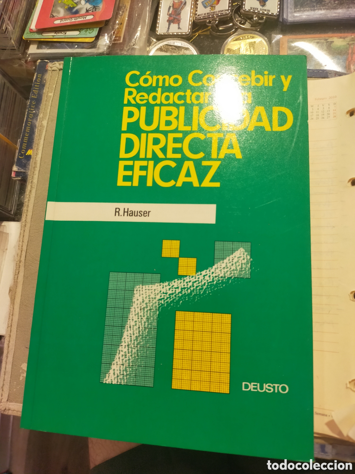 Libros: COMO CONCEBIR Y REDACTAR UNA PUBLICIDAD DIRECTA Y EFICAZ R. HAUSER EDICIONES DEUSTO