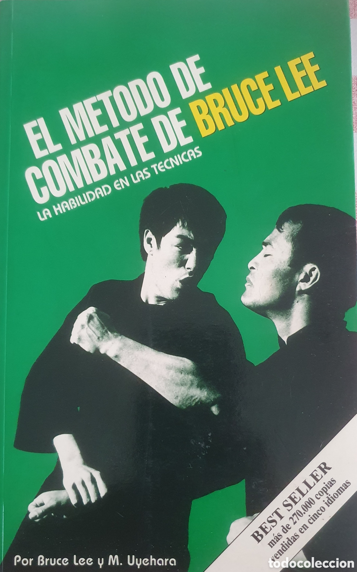 Libros: El m&eacute;todo de combate de bruce lee la habilidad en las t&eacute;cnicas