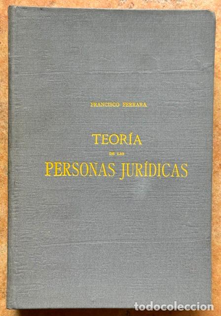 Libri di seconda mano: TEORIA DE LAS PERSONAS JURIDICAS. Traducida de la segunda edici&oacute;n revisada italiana por Eduardo... -