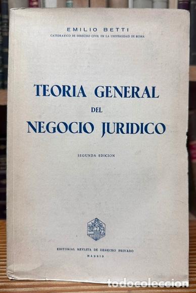 Libros: TEORIA GENERAL DEL NEGOCIO JURIDICO. Traducci&oacute;n y concordancias con el Derecho espa&ntilde;ol por A. M... -