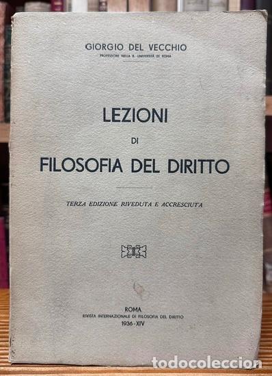 Libros: LEZIONI DI FILOSOFIA DEL DIRITTO. Terza edizione riveduta e accresciuta - VECCHIO, Giorgio del