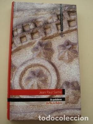 Libros: As Palabras - Sartre Jean-paul - La Voz de Galicia - Biblioteca Galega de Cl&aacute;sicos Universais