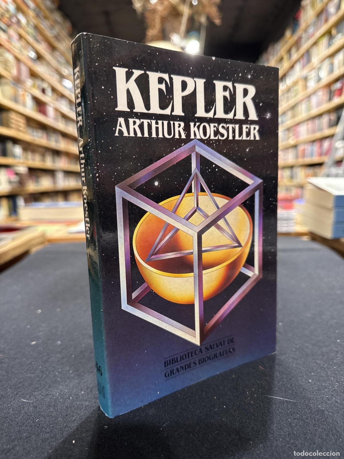 Kepler - Arthur Koestler