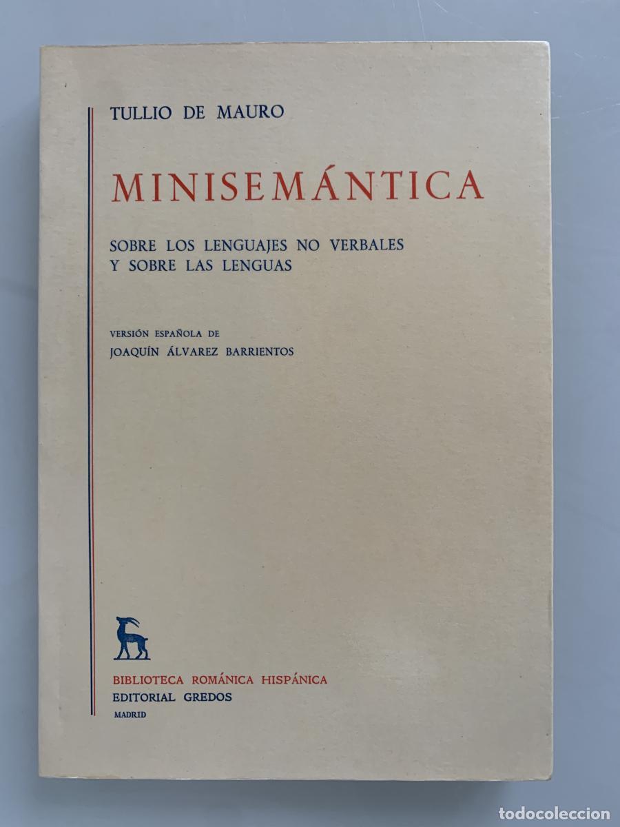 Libri di seconda mano: MINISEM&Aacute;NTICA. Sobre los lenguajes no verbales y sobre las lenguas - Tullio de Mauro