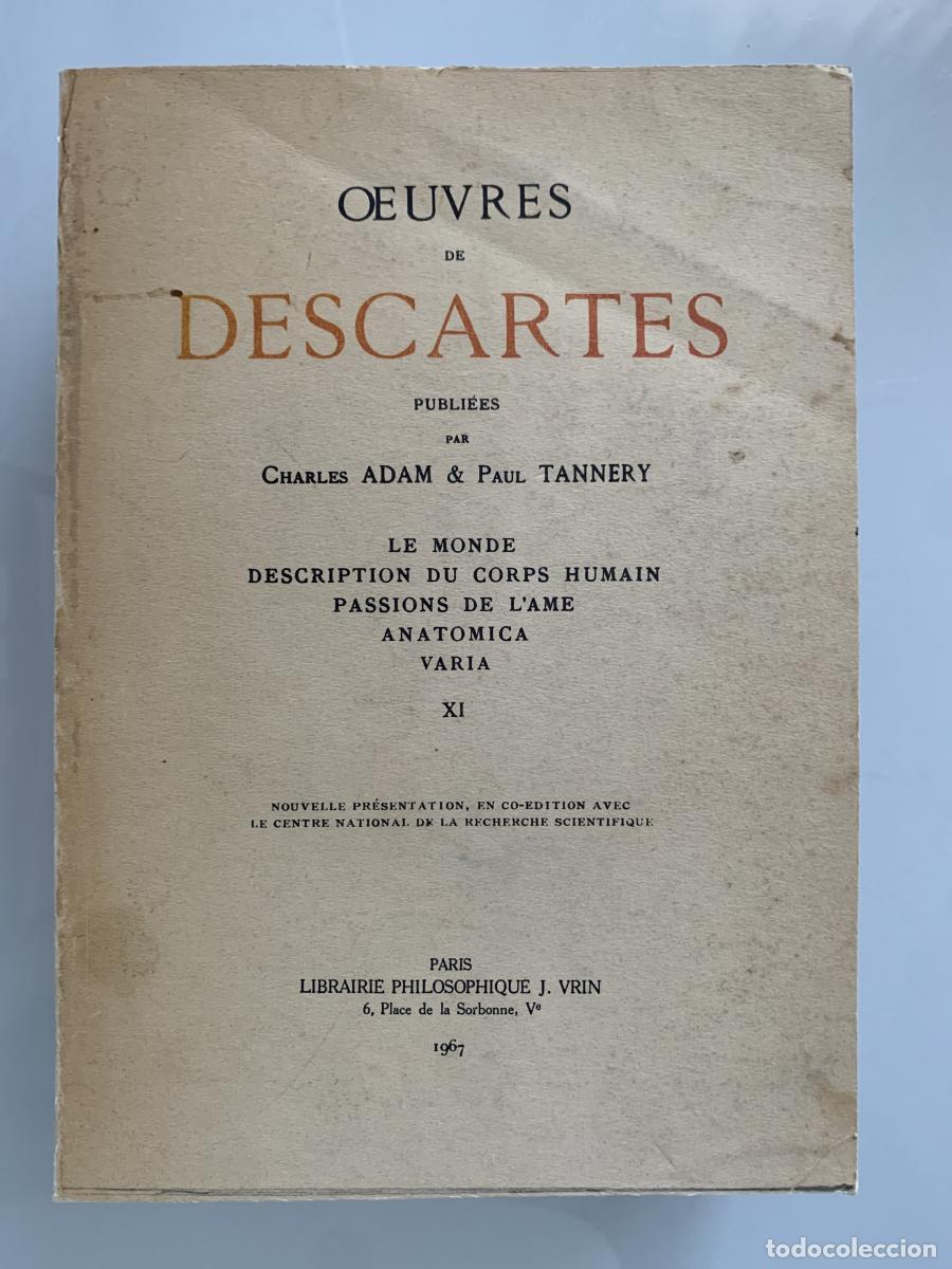 Libros: OEUVRES DE DESCARTES. Le monde description du corps humain passions de l'ame antomica varia - Tomo X