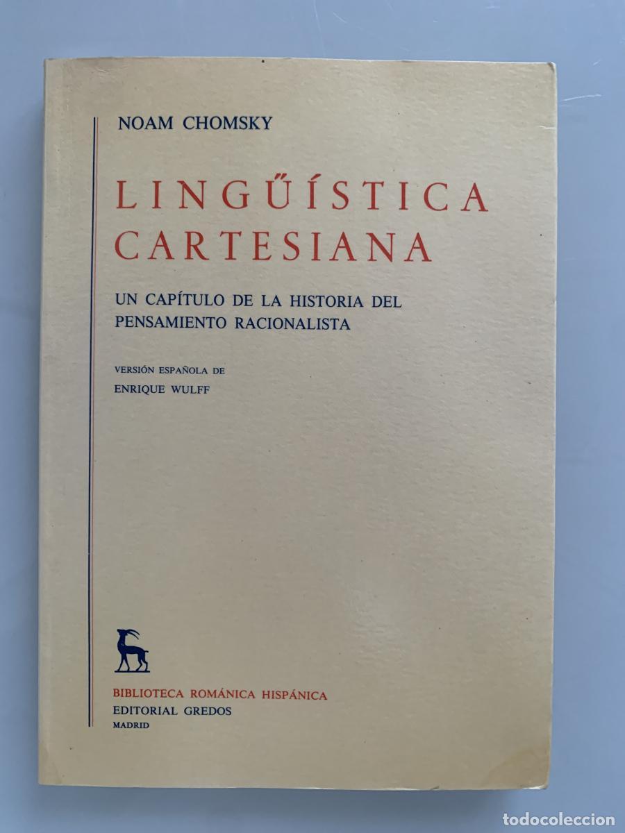 Libros: LING&Uuml;ISTICA CARTESIANA (Un cap&iacute;tulo de la historia del pensamiento racionalista) - Noam Chomsky