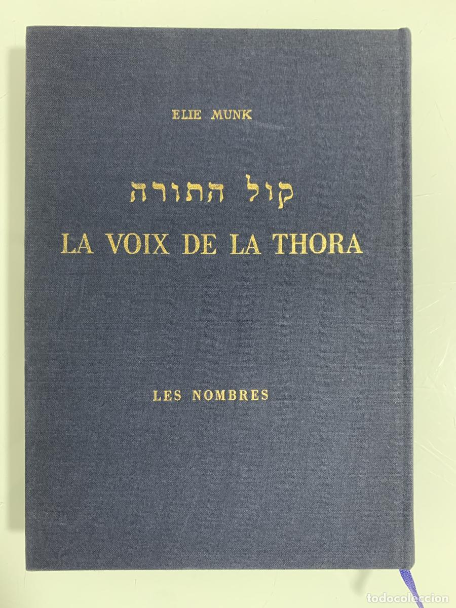 Libros: LA VOIX DE LA THORA. Commentaire du Pentateuque. LES NOMBRES - Elie Munk
