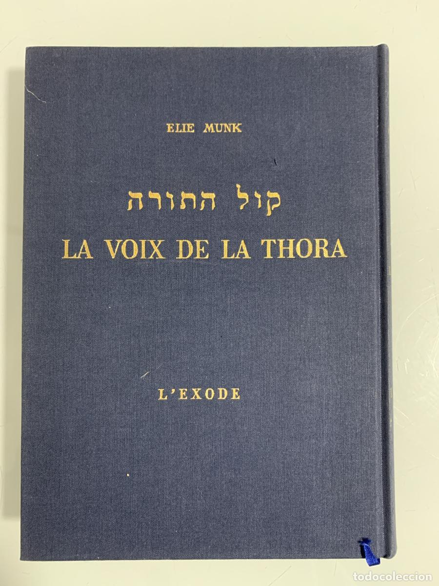 Libros: LA VOIX DE LA THORA. Commentaire du Pentateuque. L'EXODE - Elie Munk