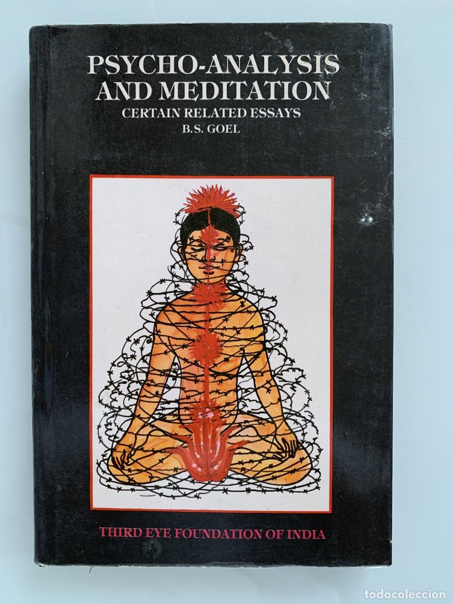B&uuml;cher: PSYCHO-ANALYSIS AND MEDITATION. Certain Related Essays - B. S. Goel