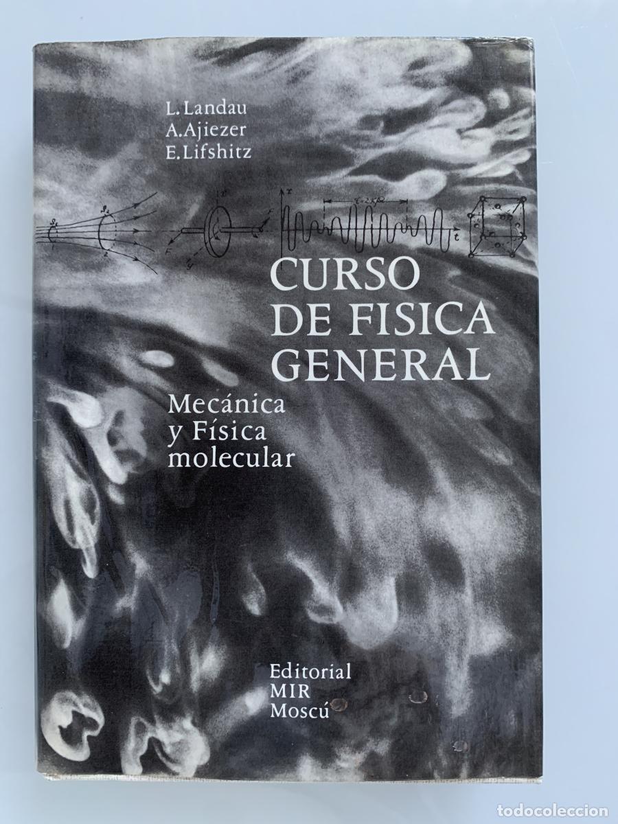 Livros em segunda m&atilde;o: CURSO DE F&Iacute;SICA GENERAL. Mec&aacute;nica y F&iacute;sica molecular - L. Landau, A. Ajiezer y E. Lifshitz