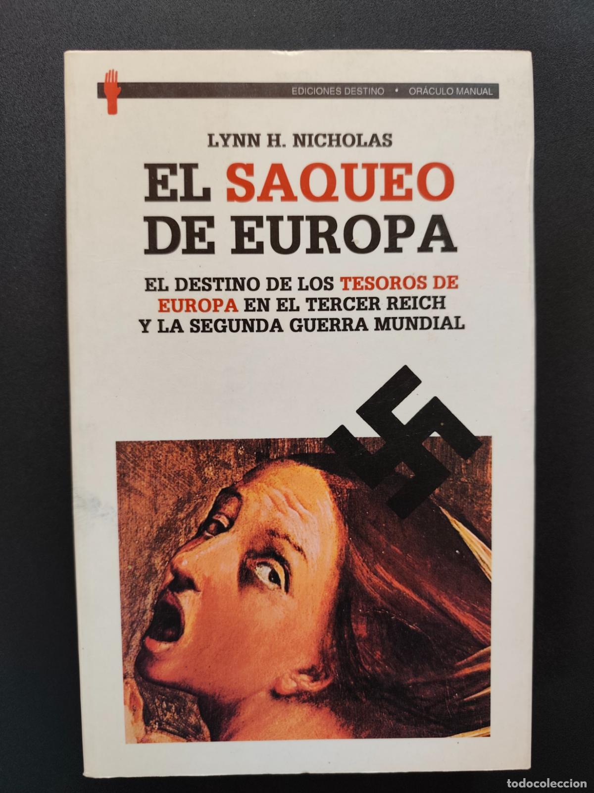 Libros: Lynn H. Nicholas - El saqueo de Europa