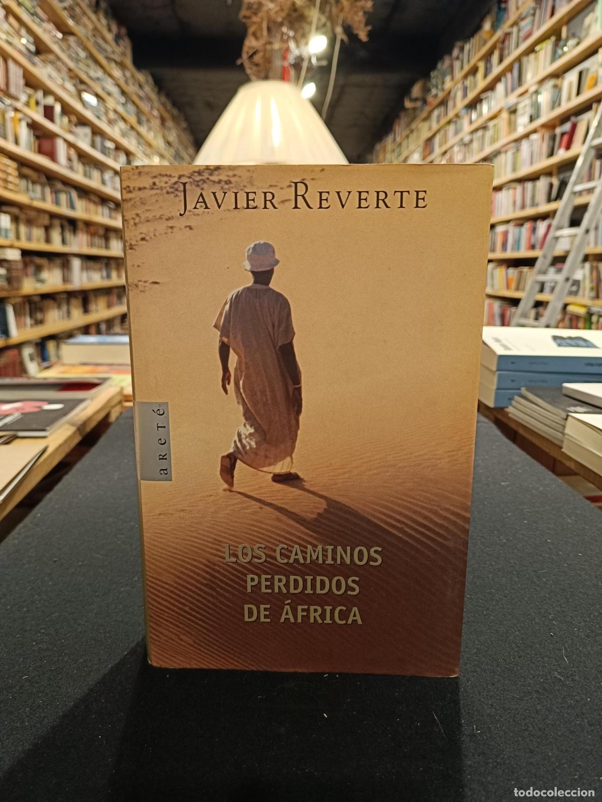 Libros: Los caminos perdidos de &Aacute;frica - Javier Reverte