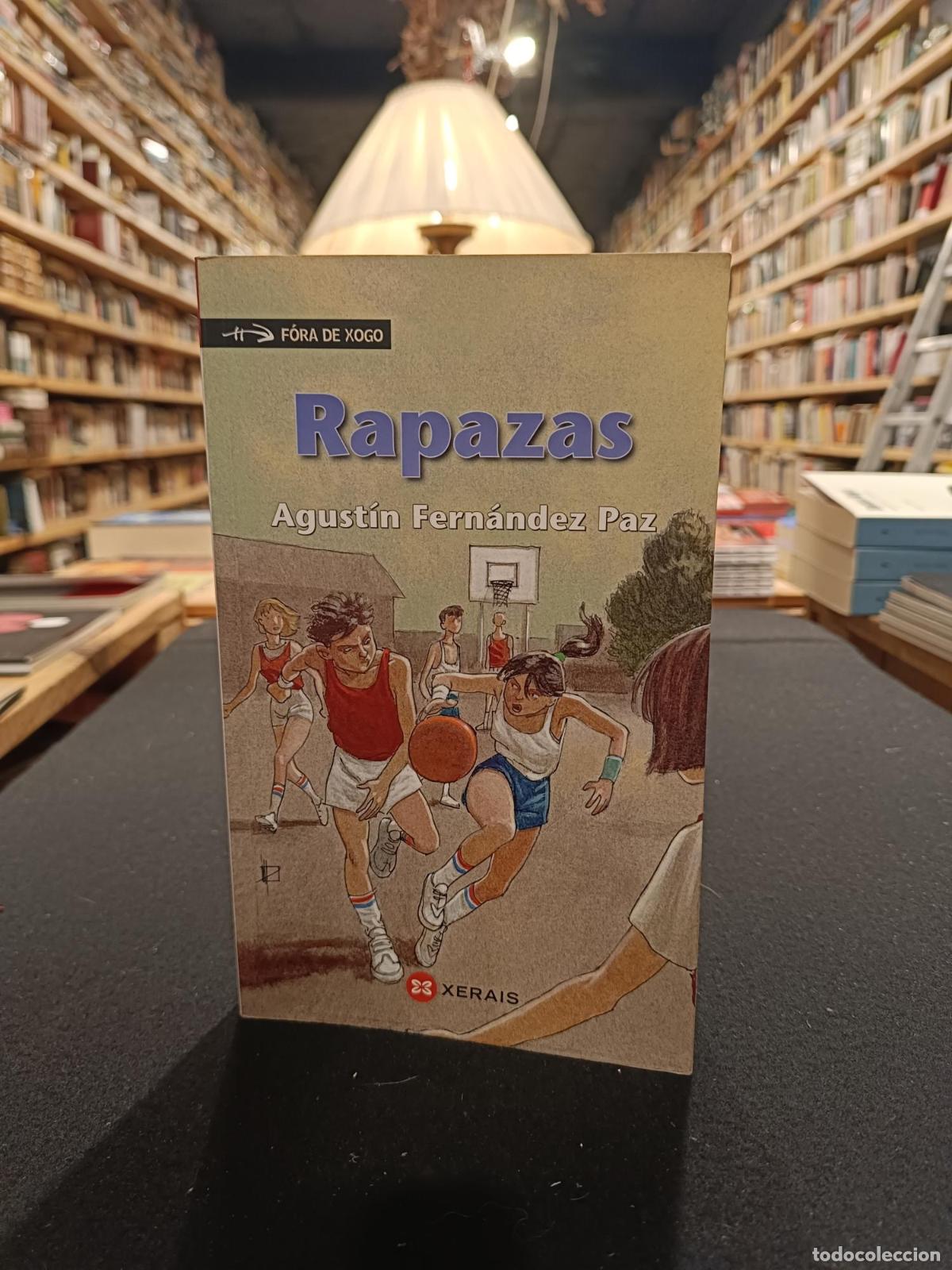 Libros: Rapazas - Fern&aacute;ndez Paz, Agust&iacute;n