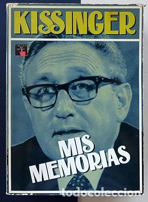 Libros: Mis memorias - KISSINGER, Henry