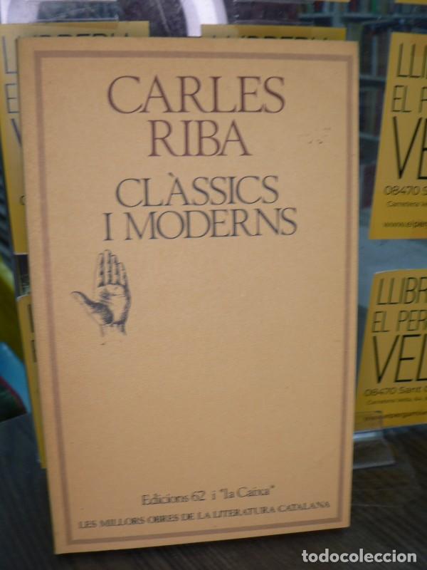 Libros: Cl&agrave;ssics i Moderns - Carles Riba - Edicions 62 - Molc - les Millors Obres de la, N&ordm; 10