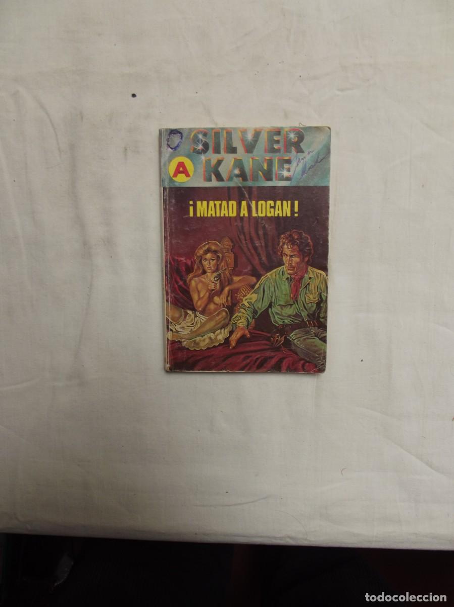 B&uuml;cher: NOVELA OESTE - &iexcl; MATAD A LOGAN ! POR SILVER KANE