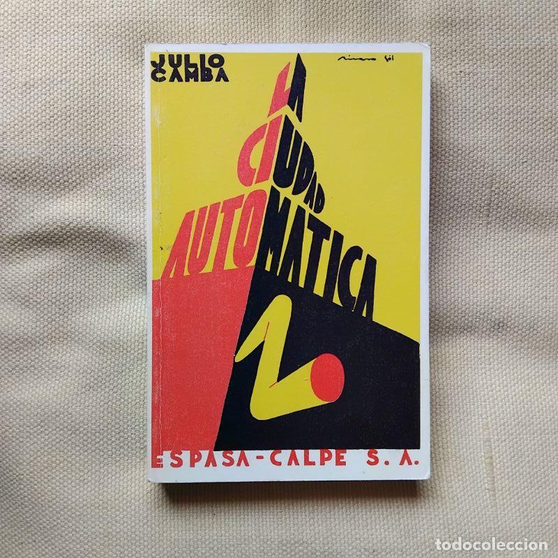 Libros: La ciudad autom&aacute;tica (facs&iacute;mil) - Julio Camba - Foto 1