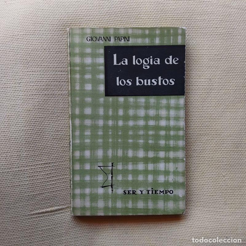 Libros: La logia de los bustos - Giovanni Papini - Foto 1