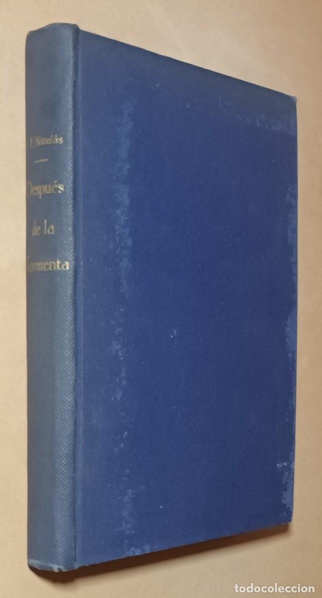 Libri di seconda mano: DESPU&Eacute;S DE LA TORMENTA - SEVERIANO FERN&Aacute;NDEZ NICOL&Aacute;S - ED. NACIONAL - 1964