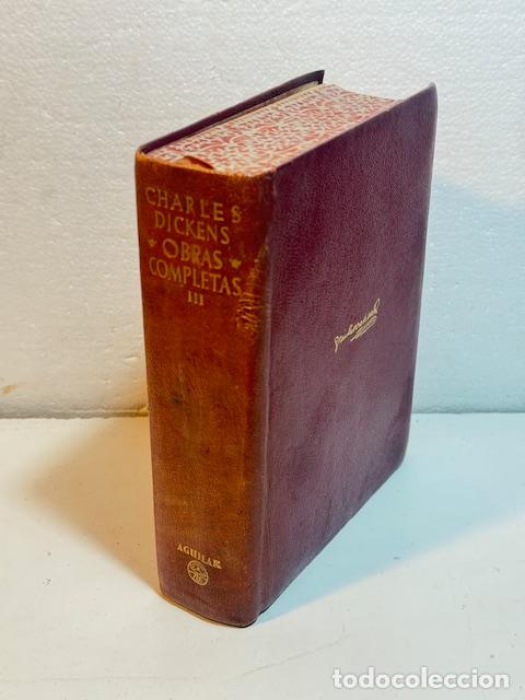 Libros: OBRAS COMPLETAS TOMO III CHARLES DICKENS - Foto 1