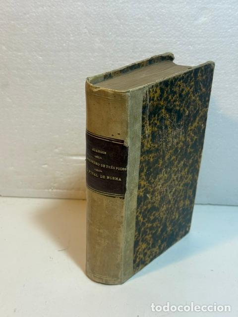 Libri di seconda mano: EL SOMBRERO DE TRES PICOS EL FINAL DE NORMA PEDRO ANTONIO DE ALARCON 1904