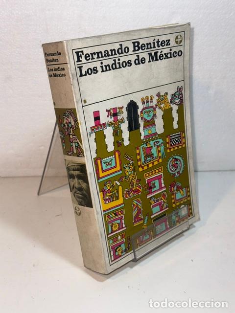 Livres: LOS INDIOS DE MEXICO FERNANDO BENITEZ
