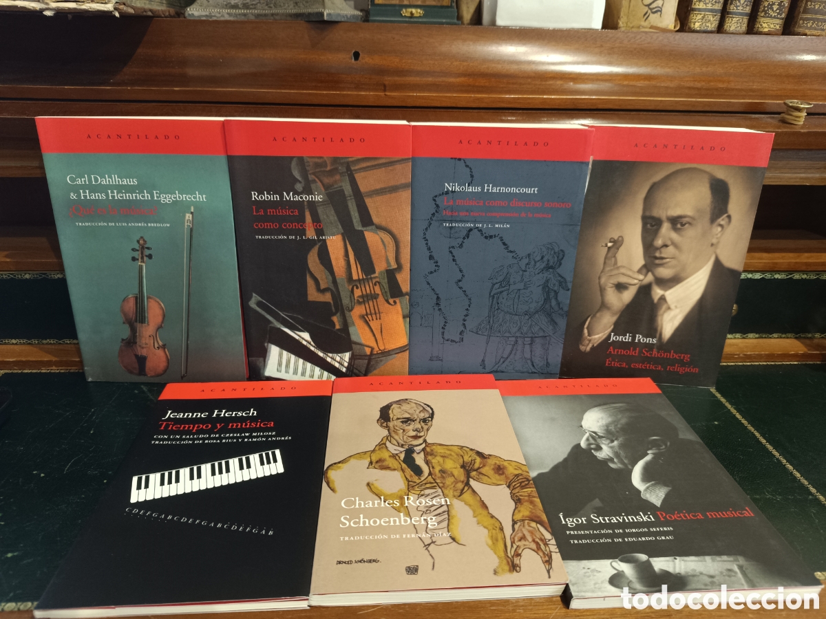 Livres: LOTE 7 LIBROS EDITORIAL ACANTILADO M&Uacute;SICA Harnoncourt, Stravinski, Sch&ouml;nberg, rosen, Hersch...