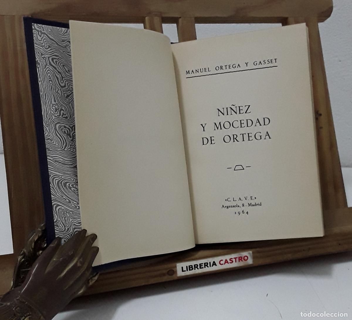 Libros: Ni&ntilde;ez y mocedad de Ortega - Manuel Ortega y Gasset. - Foto 1