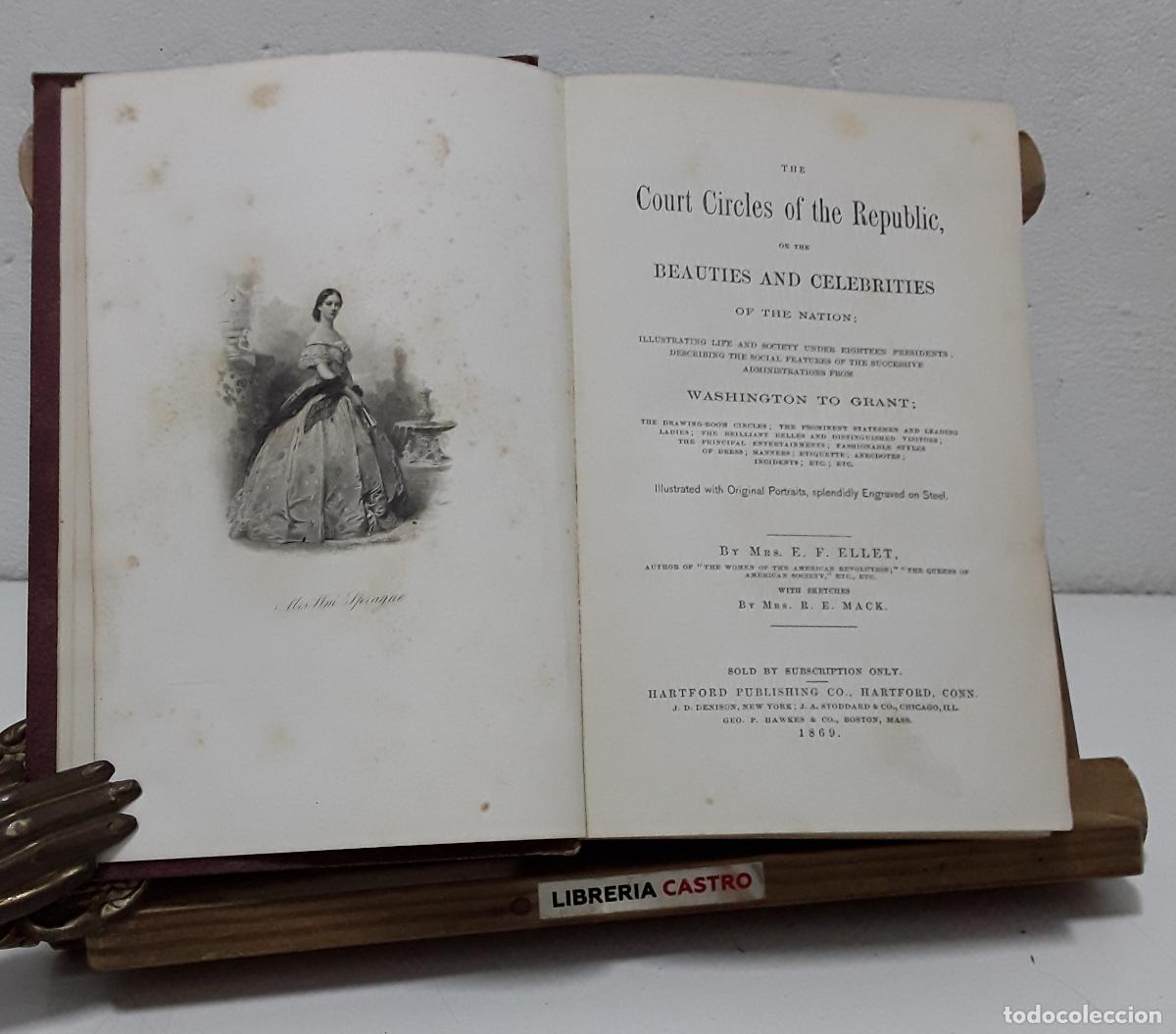 Libros: The Court of the Republic, or the Beauties and Celebrities of the Nation - Mrs. E. F. Ellet with ske