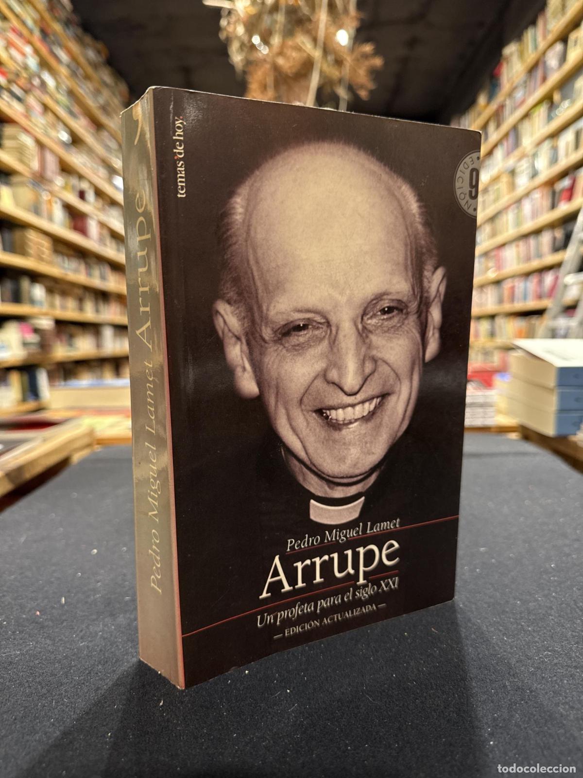Arrupe - Pedro Miguel Lamet