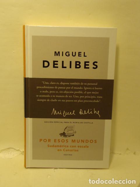 Libros: POR ESOS MUNDOS: Sudam&eacute;rica con escala en Canarias - Miguel Delibes