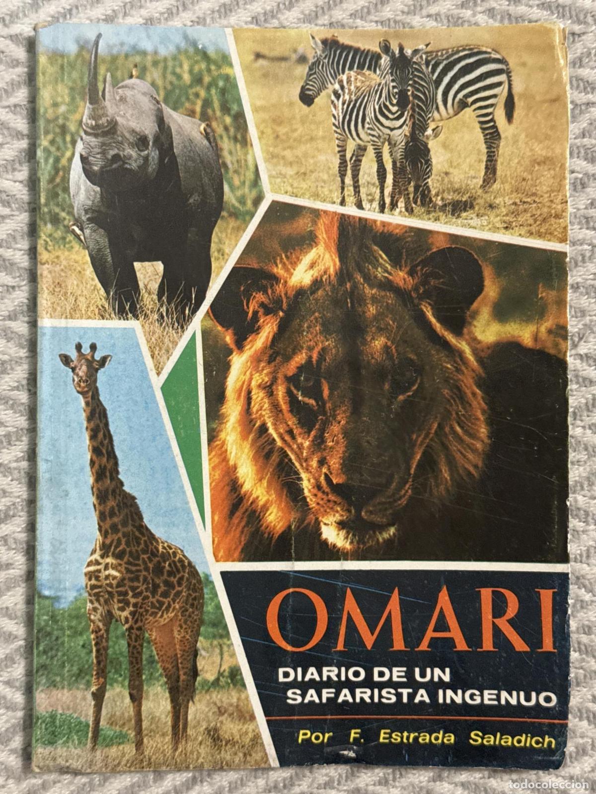 Libros: Omari. Diario de un safarista ingenuo - F. Estrada Saladich