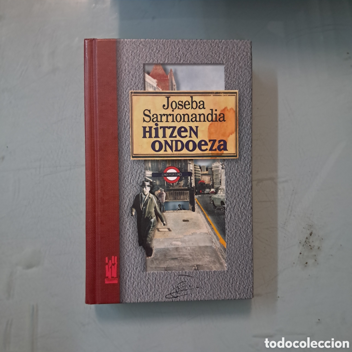 Libros: Joseba Sarrionaindia, Hitzen ondoeza,Txalaparta