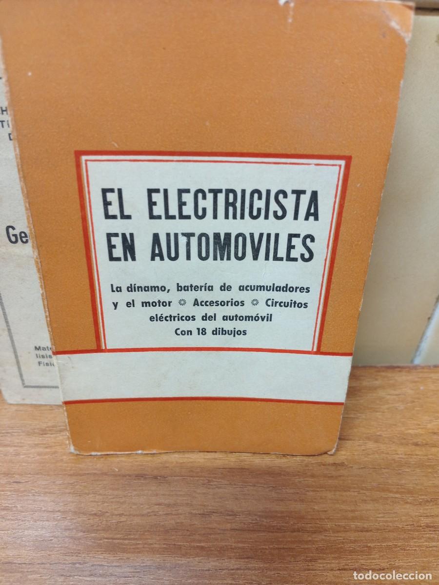 Libri di seconda mano: EL ELECTRICISTA EN AUTOMOVILES - HARRIET BOUL - COLECCION PRACTICA LILIPUT - 1962