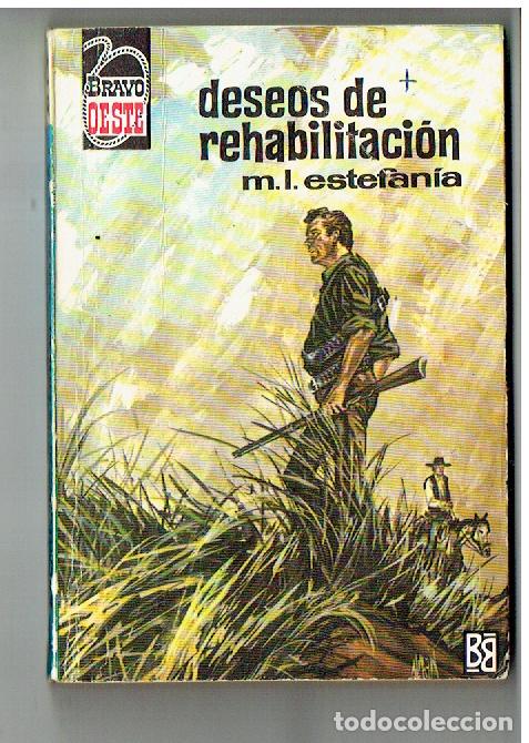 Libros: BRAVO OESTE. N&ordm; 316. DESEO DE REHABILITACI&Oacute;N. M.L. ESTEFAN&Iacute;A. BRUGUERA, 1&ordf;. 1967. ST/C63)